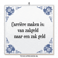 Wijsheid Werk GIF by Tegelspreuken.nl