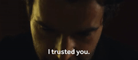 I Trusted You