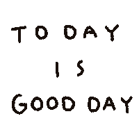 Today Is A Good Day おしゃれ Sticker