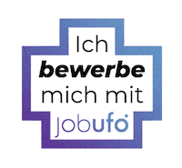 Jobufo bewerbung jobufo bewerben mit jobufo ich bewerbe mich mit jobufo Sticker