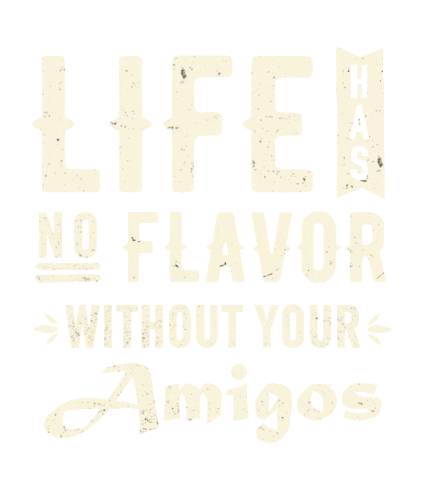 AmigosMexican life amigos mexican flavor Sticker