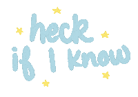 I Dont Know Sticker