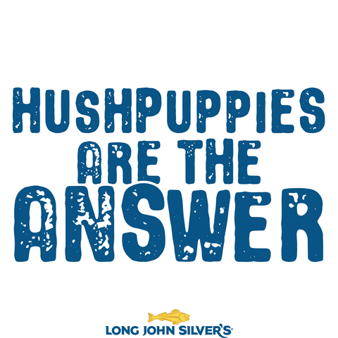 Hush Puppies Seafood GIF by Long John Silver's