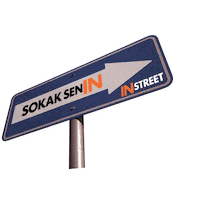 InStreet sokak instreet in street sokaksenin Sticker