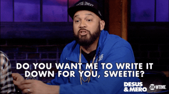 Write It Down The Kid Mero GIF by Desus & Mero