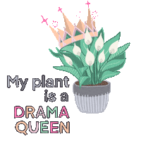 Drama Queen Plants Sticker by Petit Pixel Design