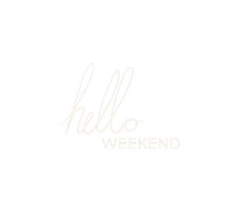 Hello Weekend Sticker