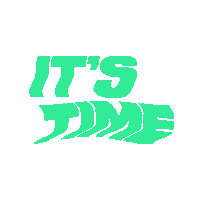 Its Time Sticker by created by South