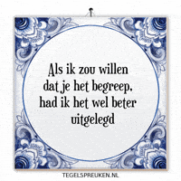 Nl Spreuk GIF by Tegelspreuken.nl