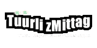 Tuurli Zmittag Sticker by Tüürli - degustationswanderung.ch