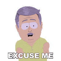Excuse Me Pardon Sticker by South Park