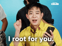 I root for you