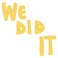 We Did It Hooray Sticker