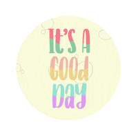 Good Morning Great Day Sticker