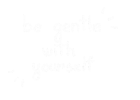 Be Gentle Love Yourself Sticker