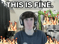Everything Is Fine Burn GIF
