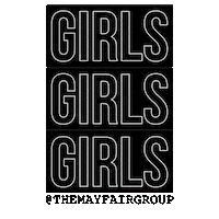 themayfairgroup fun party girls night Sticker