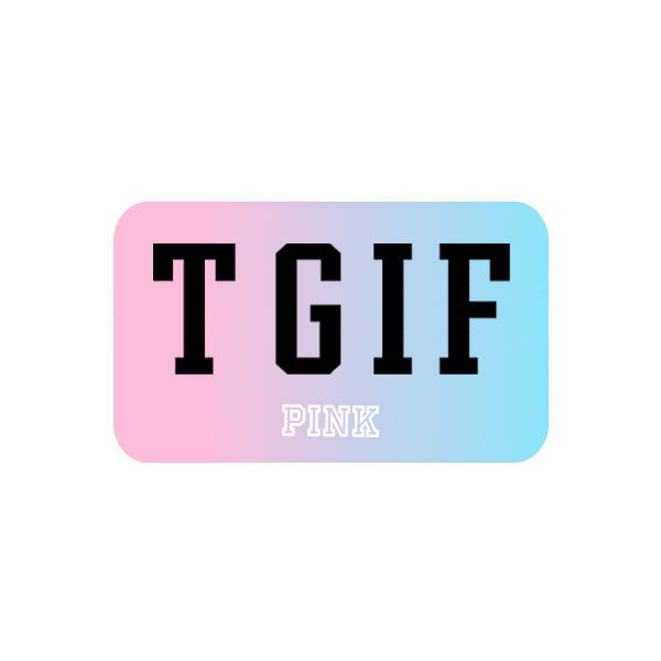 friday weekend Sticker by Victoria's Secret PINK