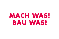 Build It Sticker by BAU! WAS! AUF!