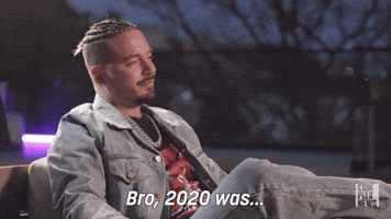 2020 Was... Ugh