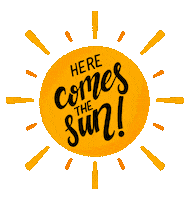 Here Comes The Sun Sticker