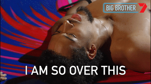 Frustrated Big Brother GIF by Big Brother Australia