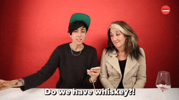 Do We Have Whiskey?!