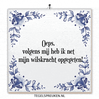 Oeps Troost GIF by Tegelspreuken.nl
