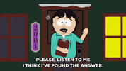 randy marsh listen GIF by South Park 