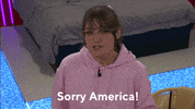 Sorry Sarah GIF by Big Brother
