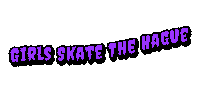girlsskate_thehague girls skate girls skate the hague girlsskatethehague Sticker