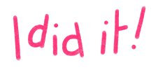 I Did It Yes Sticker by Catharina Stewart