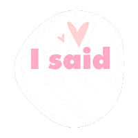 I Said Yes Wedding Sticker by Misstomrsbox
