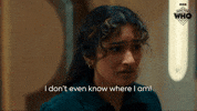 I Dont Know Where I Am Season 2 GIF by Doctor Who