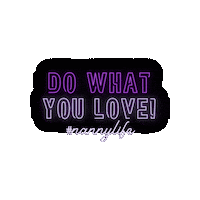 Do What You Love Sticker by Educatednewborncarespecialists