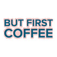 milkandcookiesvenlo but first coffee butfirstcoffee coffee first first coffee Sticker