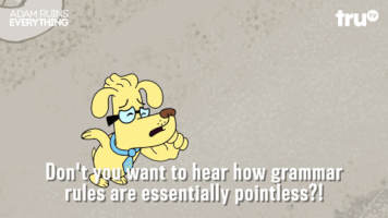 adam ruins everything grammar GIF by truTV