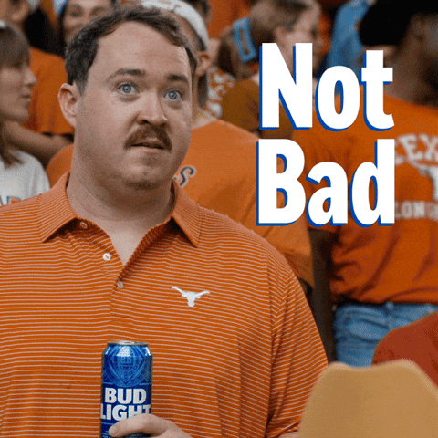 Not Bad GIF by Bud Light
