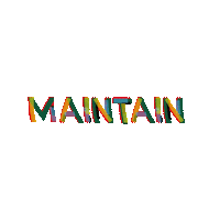 Maintain Sticker by GoForthStirling