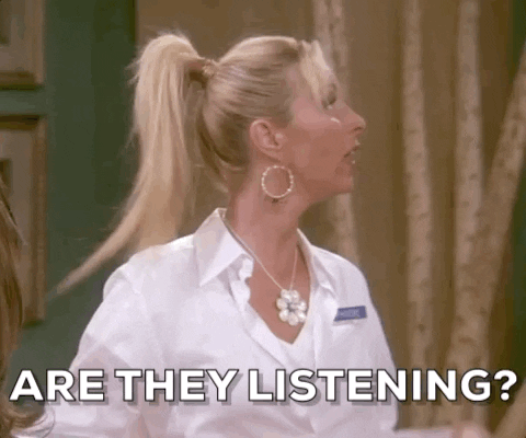 Are They Listening Season 9 GIF by Friends
