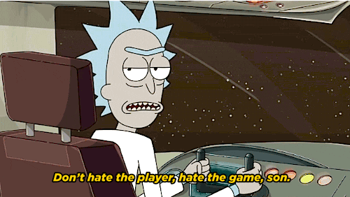 Rick And Morty Dont Hate The Player GIF