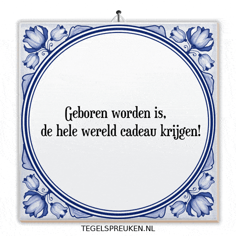 Wonder Geboren GIF by Tegelspreuken.nl