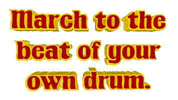 March To The Beat Of Your Own Drum Sticker by OpticalArtInc.