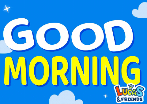 Good Morning GIF by Lucas and Friends by RV AppStudios