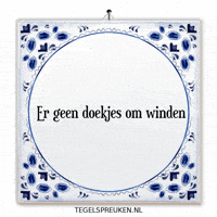 Wijsheid Spreuk GIF by Tegelspreuken.nl