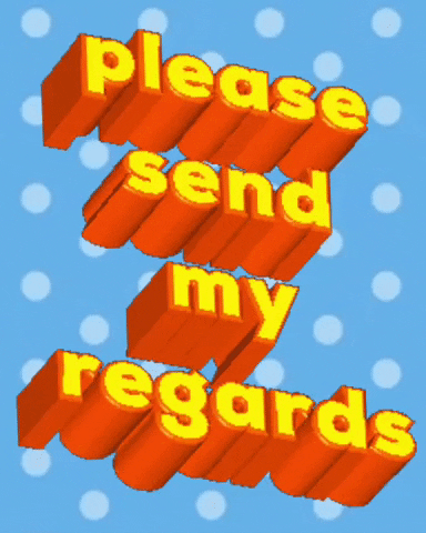 Best Wishes Regards GIF by NeighborlyNotary®