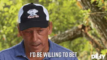 I'd Be Willing To Bet