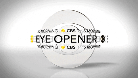 cbs news eye opener GIF by CBS This Morning