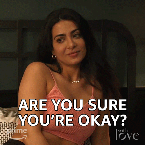 Are You Sure With Love GIF by Amazon Prime Video