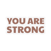 You Are Strong Mental Health Sticker